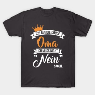 Ich bin die coole oma (2) T-Shirt